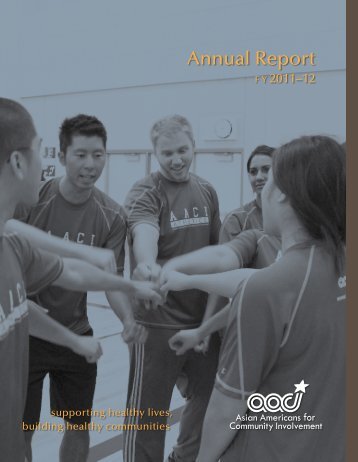 FY12 Annual Report - Asian Americans for Community Involvement