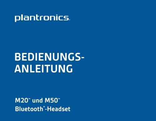 BEDIENUNGS- ANLEITUNG - Plantronics