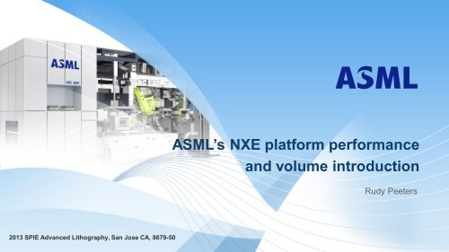 Asml S Nxe Platform Performance And Volume Introduction