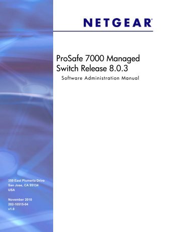 ProSafe 7000 Managed NETGEAR Switch Software Administration ...