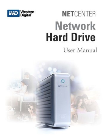NetCenter Network Hard Drive User Manual, WDXE1600JBx ...