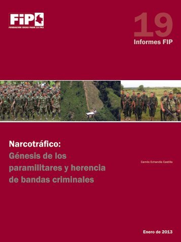 Narcotráfico: Génesis de los paramilitares y herencia de bandas criminales