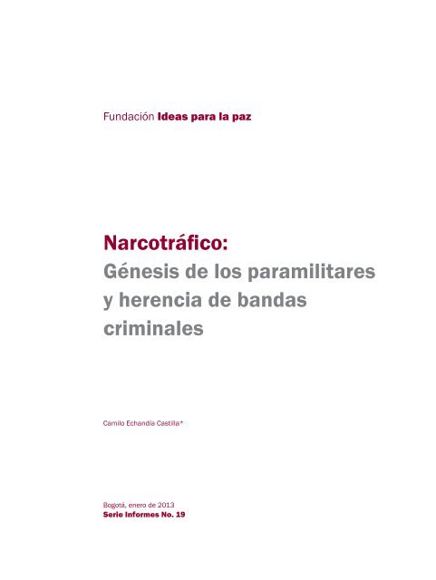 Narcotráfico: Génesis de los paramilitares y herencia de bandas criminales