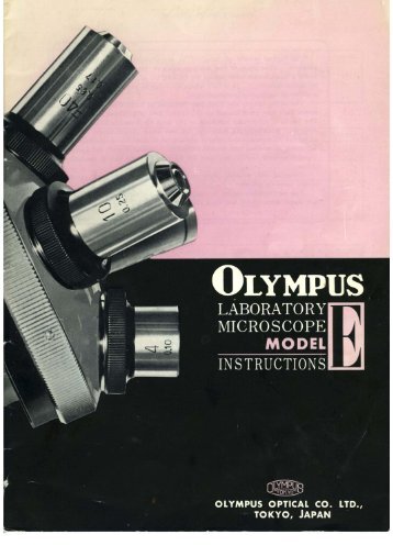 Olympus Laboratory Microscope Model E (EC and EF) Instructions