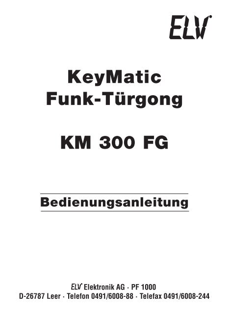 KeyMatic Funk-Türgong KM 300 FG - ELV