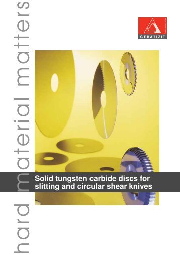 Solid tungsten carbide discs for slitting and circular shear knives