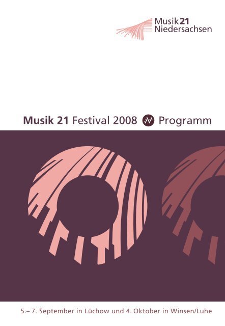 musik 21 Fetsival Programm 2008 LY14 - Musik 21 Niedersachsen ...