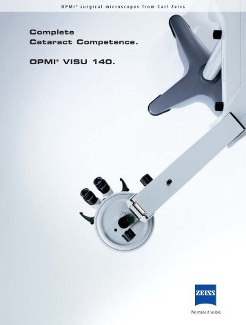 Complete Cataract Competence. OPMI® VISU 140. - Carl Zeiss ...