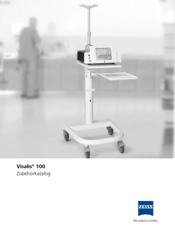 Visalis® 100 Zubehörkatalog - Carl Zeiss Meditec AG