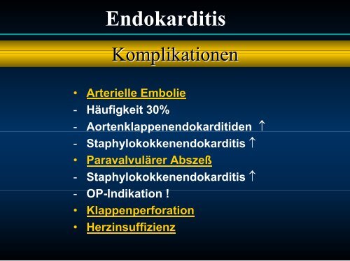 4. Vortrag Endokarditis - Dr. med. C. Naber (ca