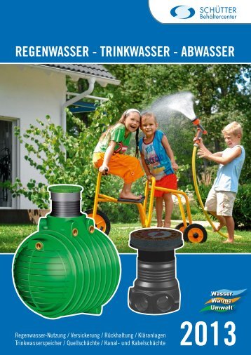 RegenwasseR - TRinkwasseR - abwasseR - Schütter Behältercenter