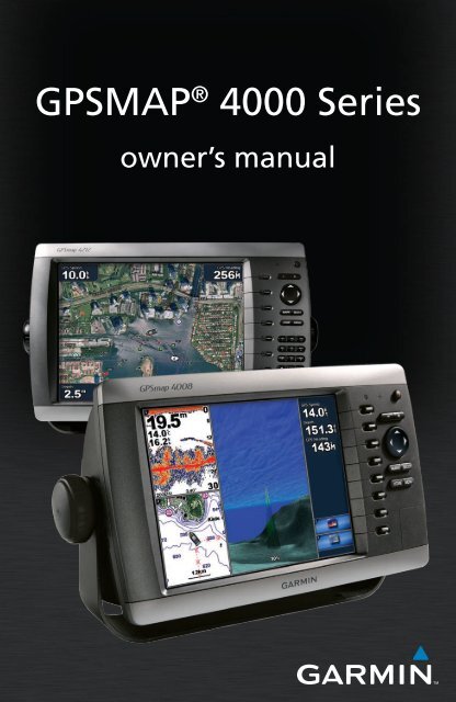 GPSMAP 4000 Series Owner's Manual - Garmin