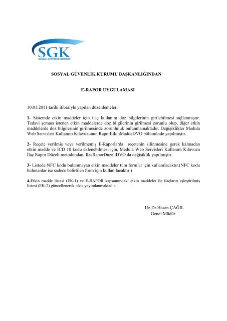 SGK Başkanlığının E-Rapor uygulaması hakkında 06.01.2011