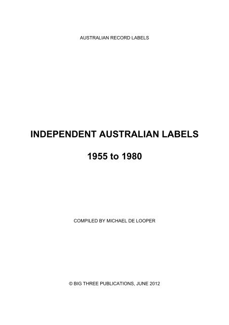 INDEPENDENT AUSTRALIAN LABELS, 1955 to 1980