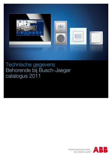 Technische gegevens Behorende bij Busch-Jaeger catalogus 2011