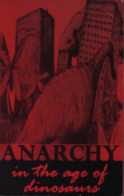 Anarchy in the Age of Dinosaurs