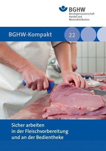 M 022 Sicher arbeiten in der Fleischvorbereitung - Medienangebot ...