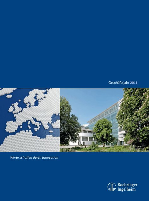 Geschäftsjahr 2011 PDF (1,41 MB) - Boehringer Ingelheim Annual ...