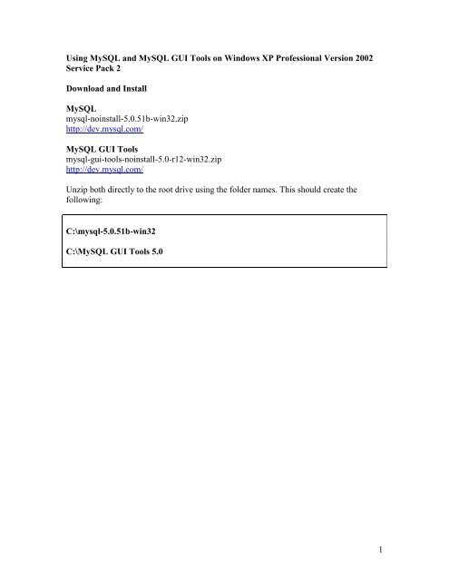 1 Using MySQL and MySQL GUI Tools on Windows XP Professional ...