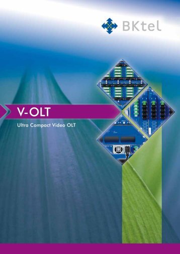 Ultra Compact Video OLT - BKtel