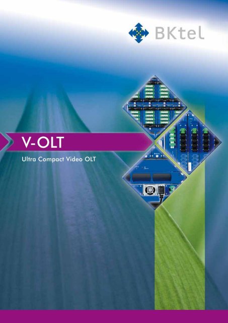 Ultra Compact Video OLT - BKtel
