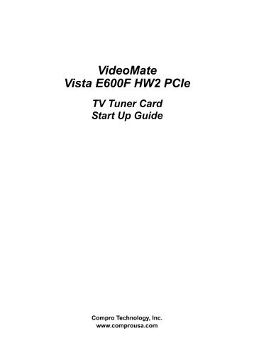 VideoMate Vista E600F HW2 PCIe - Compro