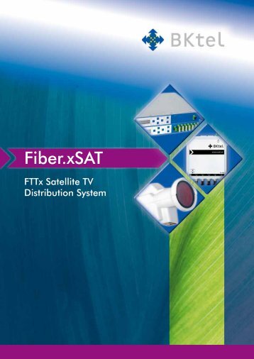 FTTx Satellite TV Distribution System - BKtel