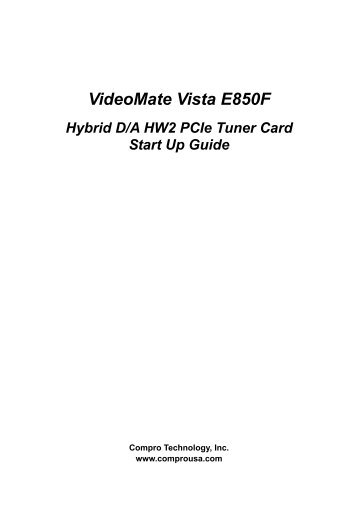 VideoMate Vista E850F PCIe Tuner Card - Compro