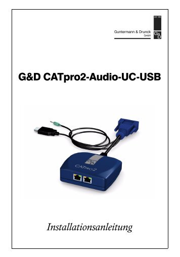 G&D CATpro2-Audio-UC-USB Installationsanleitung - Guntermann ...