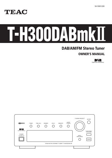 DAB/AM/FM Stereo Tuner OWNER'S MANUAL - TEAC Europe GmbH