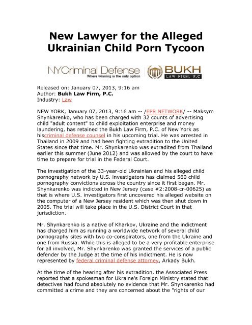 New Lawyer for the Alleged Ukrainian Child Porn Tycoon