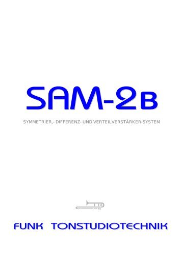 SAM-2B Manual 319 kb - Funk Tonstudiotechnik