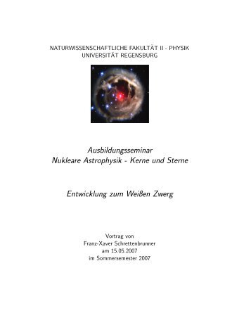 Ausbildungsseminar Nukleare Astrophysik - Kerne und Sterne ...