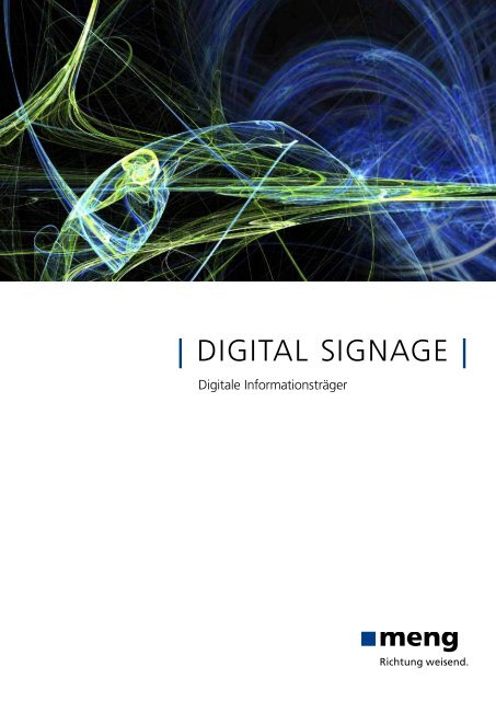 | DIGITAL SIGNAGE | - meng Informationstechnik