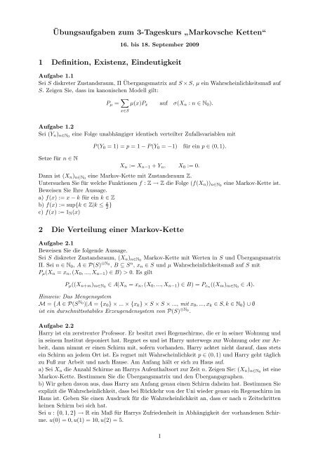 1 Definition, Existenz, Eindeutigkeit 2 Die Verteilung einer Markov-Ke