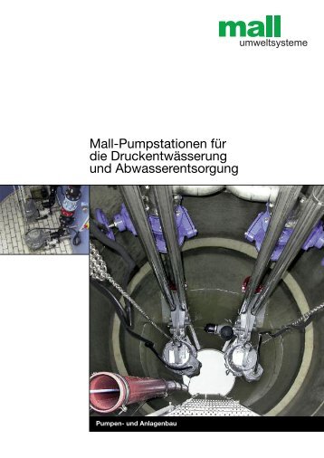 Mall-Pumpstationen für die Druckentwässerung und ... - Mall AG