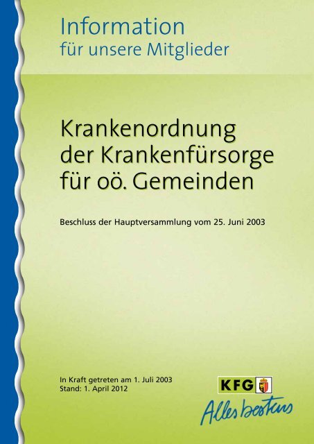 Information Krankenordnung der Krankenfürsorge für oö ... - KFG OÖ