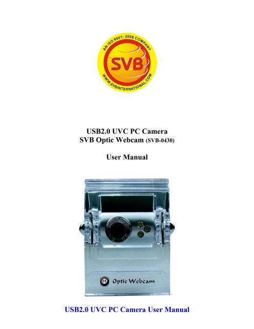 USB2.0 UVC PC Camera SVB Optic Webcam ... - SVB International