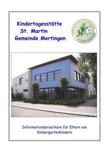 Broschüre der Kindertagesstätte St. Martin - Mertingen