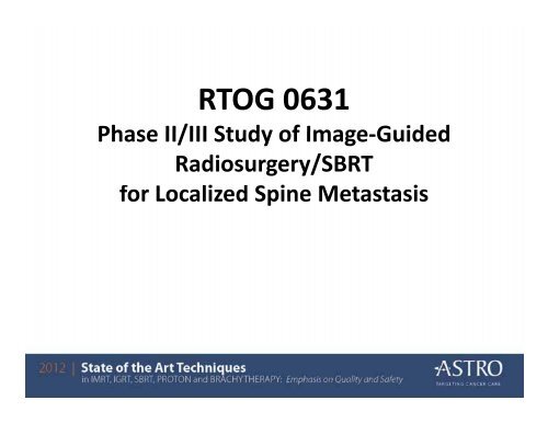 Brain and Spine: Dose Painting /Conformal A id /T h i lAd ... - ASTRO