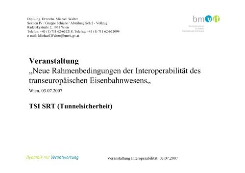 Vortrag zu TSI SRT (Tunnelsicherheit) von DI Dr. Walter