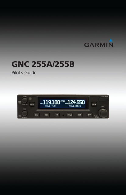 Garmin GNC 255A/255B Pilot's Guide