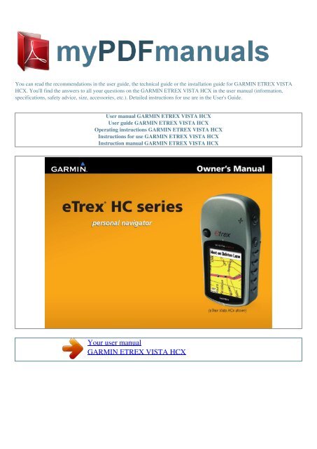 User manual GARMIN ETREX VISTA HCX - MY PDF MANUALS