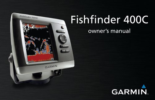Fishfinder 400C Owner's Manual - Garmin