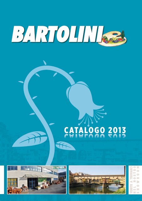 CATALOGO 2013 - Bartoliniangelo.it