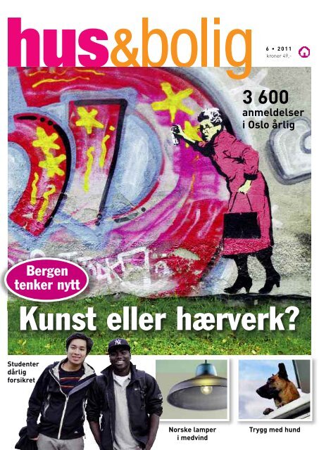 Kunst eller hÃ¦rverk? - Huseiernes Landsforbund