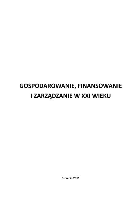 Gospodarowanie, finansowanie i zarządzanie w XXI wieku