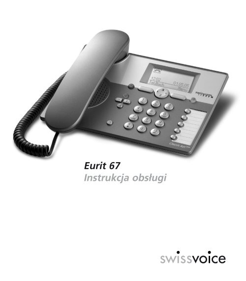 Eurit 67 Instrukcja obsługi - Swissvoice.net