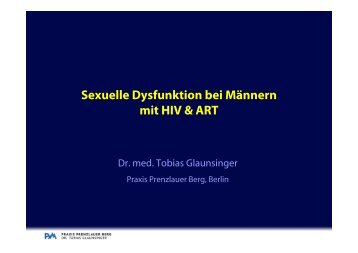 Sexuelle Dysfunktion bei Männern mit HIV & ART - Praxis ...