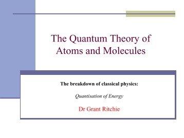 The Quantum Theory of Atoms and Molecules - The Ritchie Group